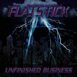 Flatstick : Unfinished Business